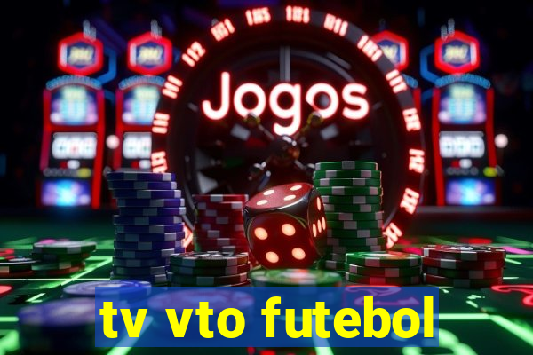 tv vto futebol